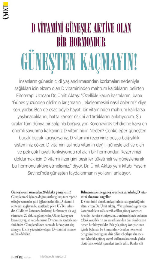 D Vitamini Güneşle Aktive Olan Bir Hormondur, Güneşten Kaçmayın! / People Mag Dergisi