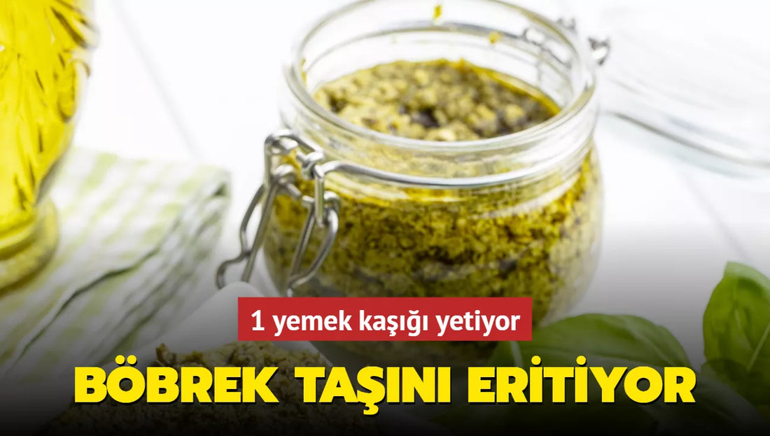 Böbrek taşını eritiyor! 1 yemek kaşığı yetiyor. / Akşam