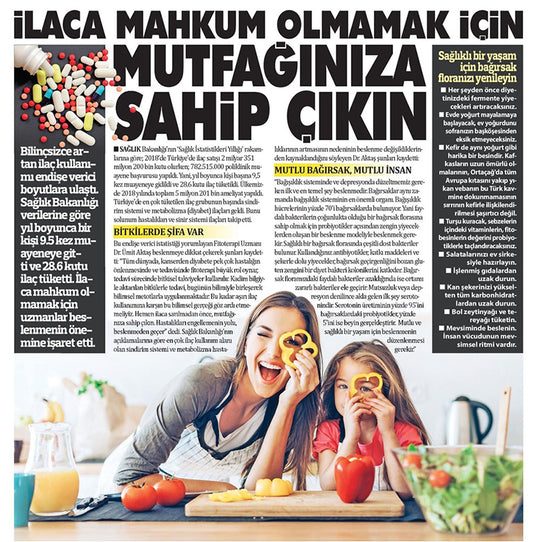 İlaca Mahkum Olmak İstemiyorsanız Mutfağınıza Sahip Çıkın! / Akşam