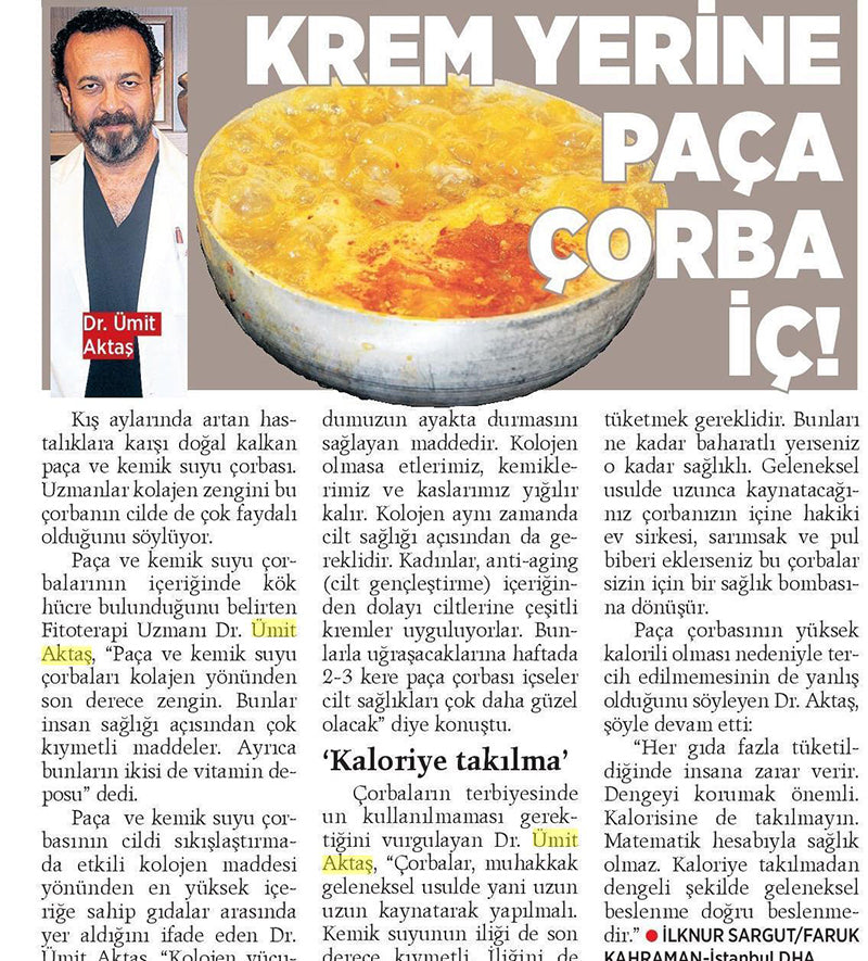 Krem Yerine Paça Çorba İç! / Milliyet