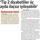 Tip 2 Diyabetliler Üç Ayda İlaçsız İyileşebilir / Vatan